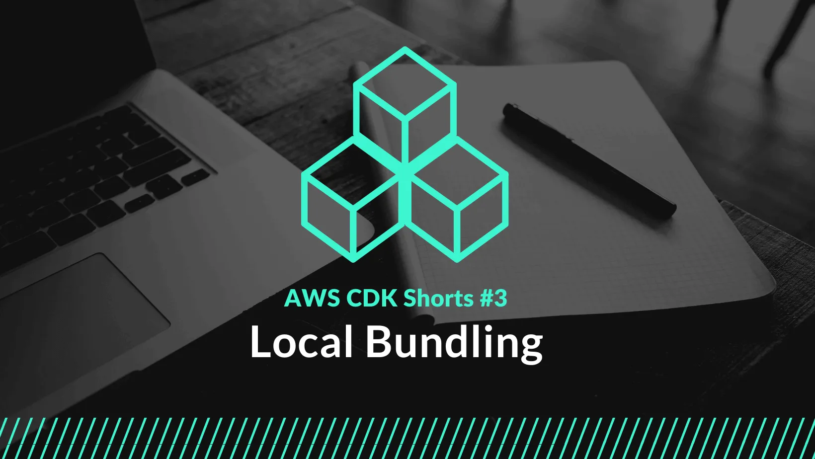 CDK Shorts #3 – Local Bundling